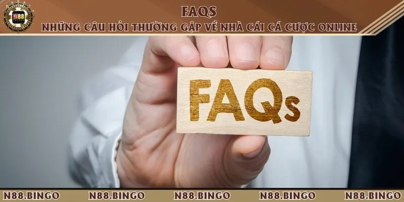 Tổng hợp 5 câu hỏi thường gặp khi truy cập vào nhà cái cá cược N88